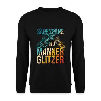 Sägespäne sind Männer Glitzer Tischler Schreiner H - Unisex Pullover - Schwarz - Vorne - Alina (178cm) & Michal (187cm)