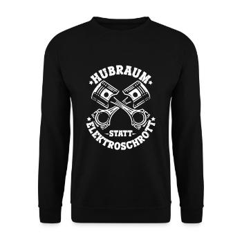 Hubraum statt Elektroschrott - Auto Tuning Motorsp - Unisex Pullover - Schwarz - Vorne - Alina (178cm) & Michal (187cm)