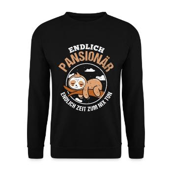 Endlich Pensionär, endlich nix tun Rentner - Unisex Pullover - Schwarz - Vorne - Alina (178cm) & Michal (187cm)