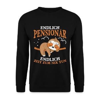 Rentner Endlich Pensionär Endlich nix tun Rente - Unisex Pullover - Schwarz - Vorne - Alina (178cm) & Michal (187cm)