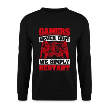 Gamers Never Quit - We Simply Restart Gaming Gamer - Unisex Pullover - Schwarz - Vorne - Alina (178cm) & Michal (187cm)