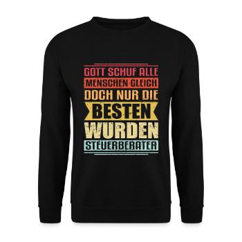 Gott Schuf Alle Menschen Gleich Steuerberater Spru - Unisex Pullover - Schwarz - Vorne - Alina (178cm) & Michal (187cm)