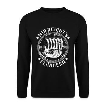 Wikinger Mir Reichts Ich Geh Plündern Geschenk See - Unisex Pullover - Schwarz - Vorne - Alina (178cm) & Michal (187cm)