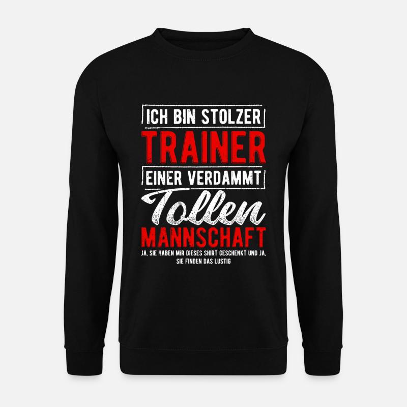 Stolzer Trainer Coach Fussballclub Geschenk - Unisex Pullover - Schwarz