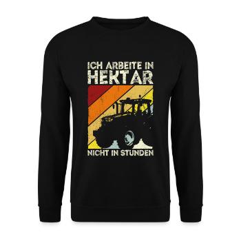 Ich arbeite in Hektar nicht in Stunden Traktor Bau - Unisex Pullover - Schwarz - Vorne - Alina (178cm) & Michal (187cm)
