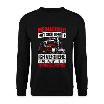 LKW-Fahrer Lehrer hat sich geirrt Spruch Lastwagen - Unisex Pullover - Schwarz - Vorne - Alina (178cm) & Michal (187cm)