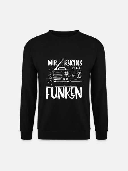 Funker Spruch Funken - Funker Geschenk - Unisex Pullover - Schwarz