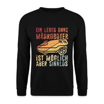 Rasenroboter Leben ohne Mähroboter ist möglich abe - Unisex Pullover - Schwarz - Vorne - Alina (178cm) & Michal (187cm)