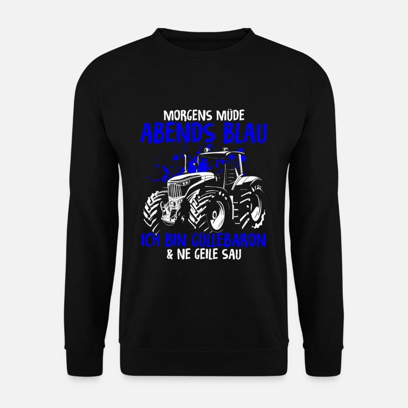 Güllebaron Gülle Fahren Landwirt Bauer Geschenkide - Unisex Pullover - Schwarz