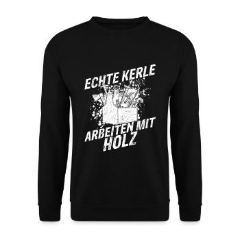 Tischler Schreiner Holz Spruch Handwerker Holz Arb - Unisex Pullover - Schwarz - Vorne - Alina (178cm) & Michal (187cm)