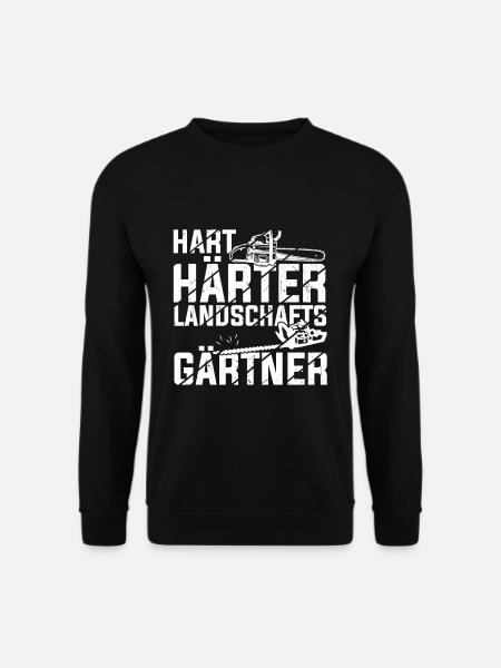 Hart Härter Landschaftsgärtner Gartenarbeit Gärtne - Unisex Pullover - Schwarz