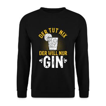 Gin Ginsprüche Cocktail Geschenk für Gin Liebhaber - Unisex Pullover - Schwarz - Vorne - Alina (178cm) & Michal (187cm)
