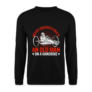 Never Underestimate An Old Man On A Handbike - Han - Unisex Pullover - Schwarz - Vorne - Alina (178cm) & Michal (187cm)