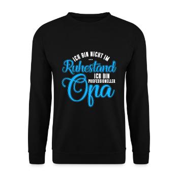 Ich bin nicht im Ruhestand ich bin professioneller - Unisex Pullover - Schwarz - Vorne - Alina (178cm) & Michal (187cm)