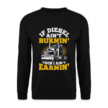 If the diesel doesn't burn, I don't earn anything - Unisex Sweatshirt - black - Front - Alina (178cm) & Michal (187cm)