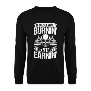 If the diesel doesn't burn, I don't earn anything - Unisex Sweatshirt - black - Front - Alina (178cm) & Michal (187cm)