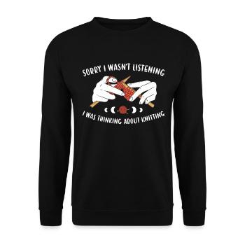 I Wasn't Listening I Was Thinking About Knitting - Unisex Sweatshirt - black - Front - Alina (178cm) & Michal (187cm)