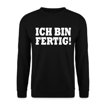 Ich bin fertig - Unisex Pullover - Schwarz - Vorne - Alina (178cm) & Michal (187cm)