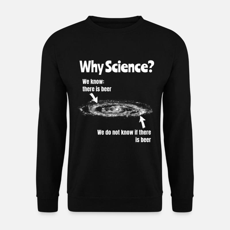 Why Science? - Why science? - Unisex Sweatshirt - black
