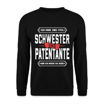 Ich habe zwei Titel Schwester und Patentante... - Unisex Pullover - Schwarz - Vorne - Alina (178cm) & Michal (187cm)