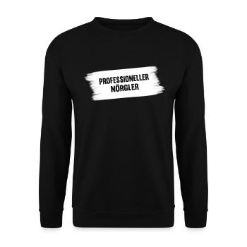 professioneller Nörgler - Unisex Pullover - Schwarz - Vorne - Alina (178cm) & Michal (187cm)