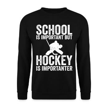 Schule ist wichtig, aber Eishockey ist noch wichtiger - Unisex Pullover - Schwarz - Vorne - Alina (178cm) & Michal (187cm)