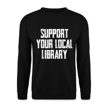 Support Your Local Library - Unisex Pullover - Schwarz - Vorne - Alina (178cm) & Michal (187cm)