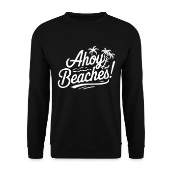 Ahoy Beaches | Lustiges Strand & Urlaub - Unisex Pullover - Schwarz - Vorne - Alina (178cm) & Michal (187cm)