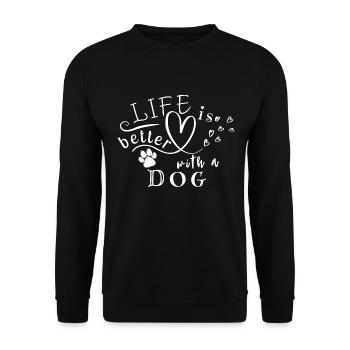Life is better with a Dog - Unisex Sweatshirt - black - Front - Alina (178cm) & Michal (187cm)