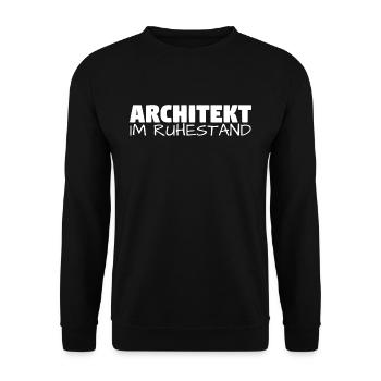 Architekt im Ruhestand Rente Arbeit lustig - Unisex Pullover - Schwarz - Vorne - Alina (178cm) & Michal (187cm)