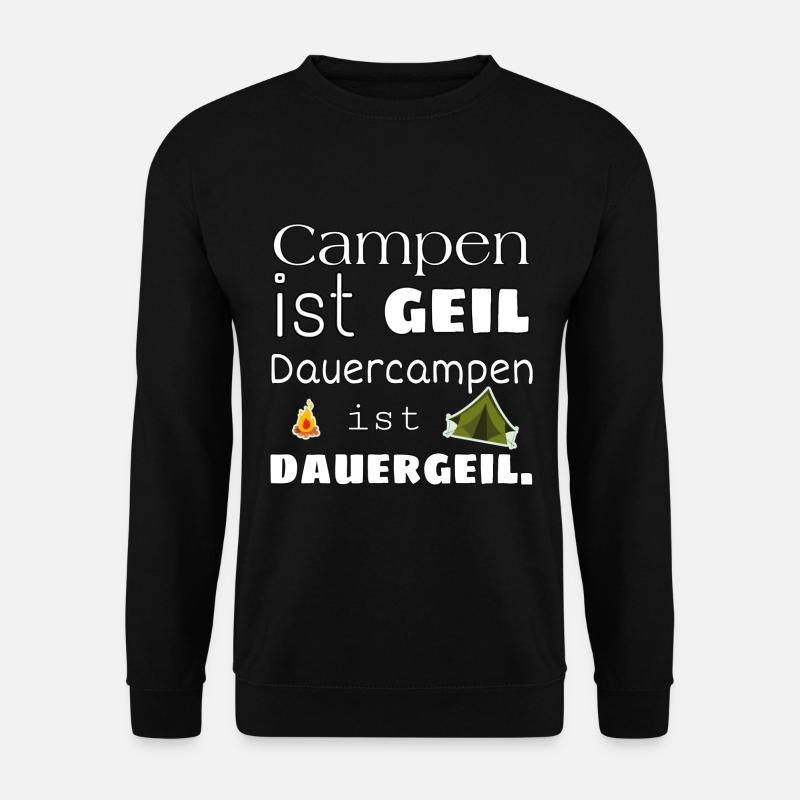 Camping - Campen - Dauercamping Shirt - Unisex Pullover - Schwarz