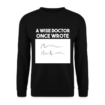 A Wise Doctor Once Wrote Praktizierender Arzt - Unisex Pullover - Schwarz - Vorne - Alina (178cm) & Michal (187cm)
