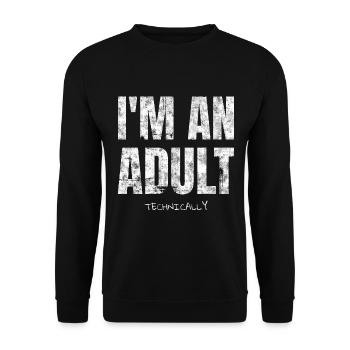Je suis un adulte techniquement 18e anniversaire - Sweat-shirt Unisexe - noir - Devant - Alina (178cm) & Michal (187cm)