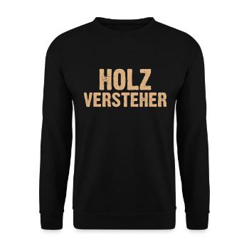 Holz Versteher - Unisex Pullover - Schwarz - Vorne - Alina (178cm) & Michal (187cm)