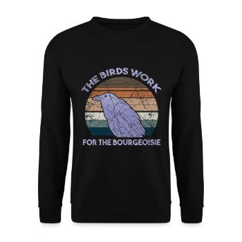 The Birds Work For The Bourgeoisie Government - Unisex Sweatshirt - black - Front - Alina (178cm) & Michal (187cm)