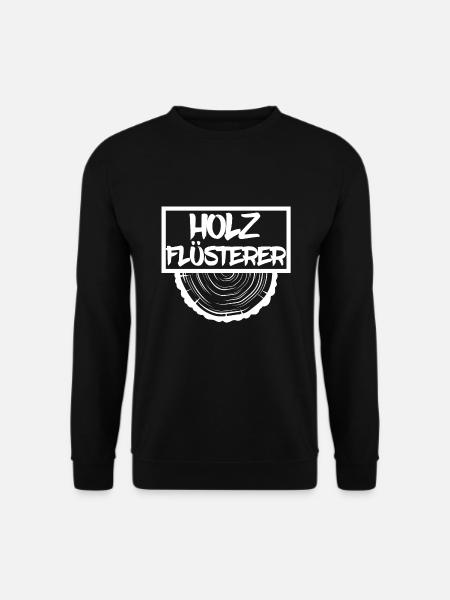 Schreiner Geschenk Tischler Shirt Holzfäller - Unisex Pullover - Schwarz