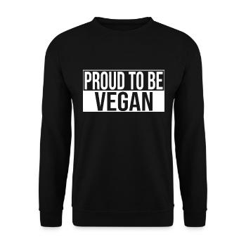 Proud To Be Vegan - Unisex Pullover - Schwarz - Vorne - Alina (178cm) & Michal (187cm)