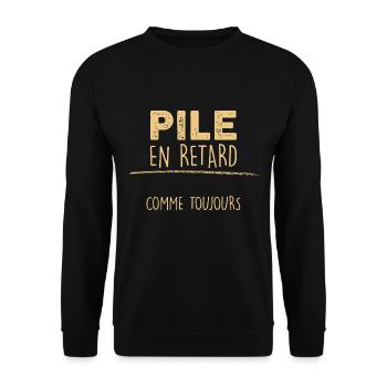 Pile en retard comme toujours - Sweat-shirt Unisexe - noir - Devant - Alina (178cm) & Michal (187cm)