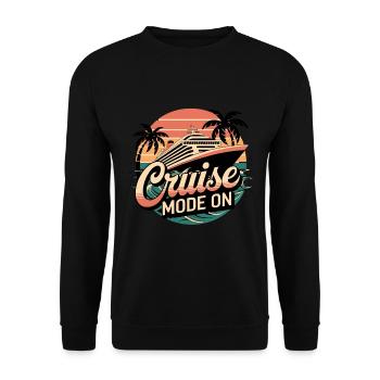 Cruise Mode On | Cruise | Holiday - Unisex Sweatshirt - black - Front - Alina (178cm) & Michal (187cm)