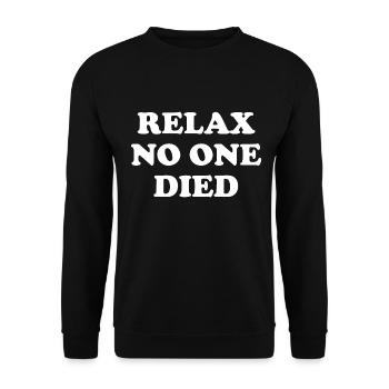 Relax No One Died - Unisex Sweatshirt - black - Front - Alina (178cm) & Michal (187cm)