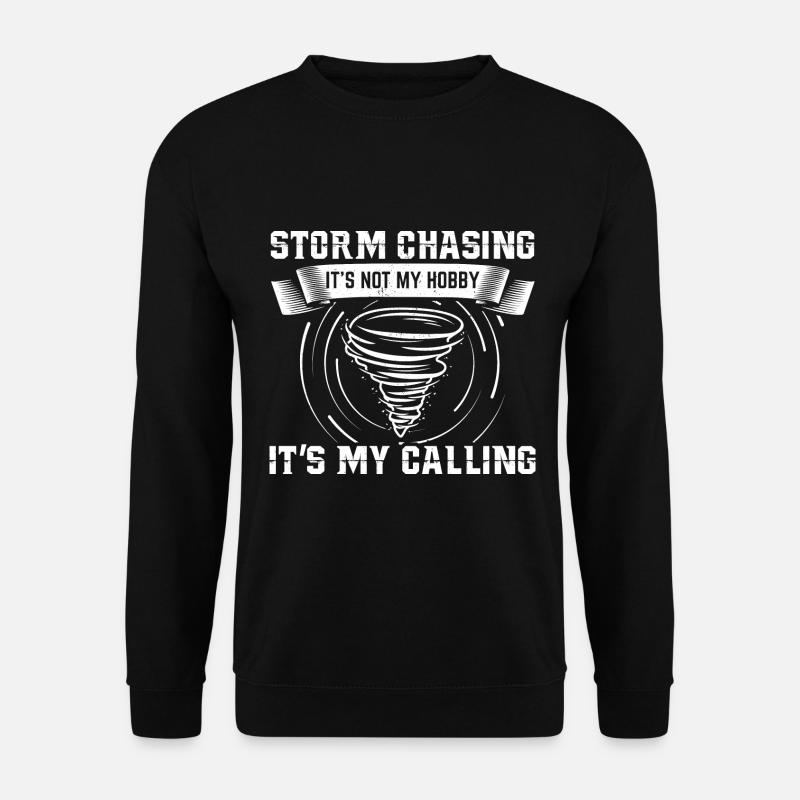 Storm Spotter | Storm Chasers Storm Warnings Gift - Unisex Sweatshirt - black