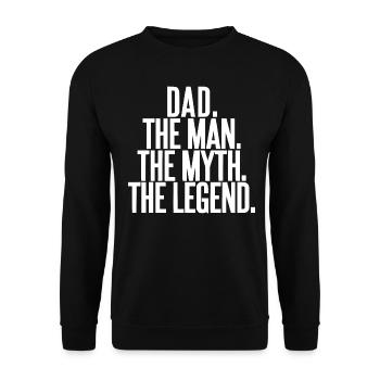 DAD - The Man - The Myth - The Legend - Unisex Pullover - Schwarz - Vorne - Alina (178cm) & Michal (187cm)
