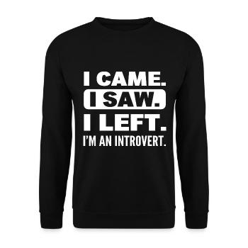 I Came. I Saw. I Left. I'm An Introvert - Unisex Sweatshirt - black - Front - Alina (178cm) & Michal (187cm)