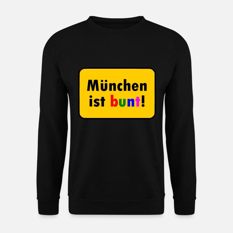 München ist bunt - Unisex Pullover - Schwarz