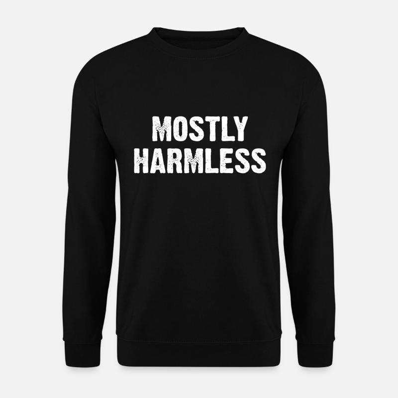 Mostly Harmless - Unisex Sweatshirt - black