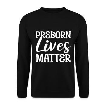 Preborn Lives Matter militant anti-avortement - Sweat-shirt Unisexe - noir - Devant - Alina (178cm) & Michal (187cm)