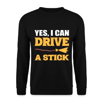 Yes I Can Drive A Stick Straßenfeger - Unisex Pullover - Schwarz - Vorne - Alina (178cm) & Michal (187cm)