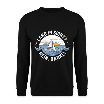 Land in Sicht? Nein, danke! | Segelboot | Segelfan - Unisex Pullover - Schwarz - Vorne - Alina (178cm) & Michal (187cm)
