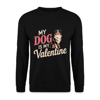 Mon chien est mon Valentin | Berger Australien Lie - Sweat-shirt Unisexe - noir - Devant - Alina (178cm) & Michal (187cm)