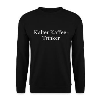 Kalter Kaffee-Trinker - Unisex Pullover - Schwarz - Vorne - Alina (178cm) & Michal (187cm)